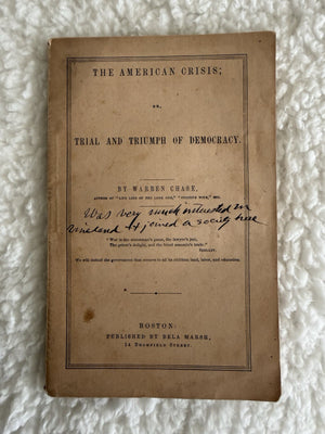 1862 Anti-slavery Pamphlet, The American Crisis, 82 Pages